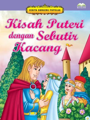 cover image of Kisah Puteri Dengan Sebutir Kacang